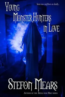 E-Book (epub) Young Monster Hunters in Love von Stefon Mears