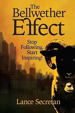 E-Book (epub) The Bellwether Effect von Lance Secretan