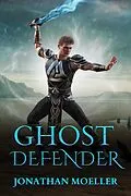 E-Book (epub) Ghost Defender von Jonathan Moeller
