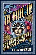 E-Book (epub) Behold: Oddities, Curiosities and Undefinable Wonders von Clive Barker, Lucy A. Snyder, Neil Gaiman