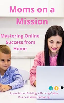 E-Book (epub) Moms on a Mission von Mohamed Adel