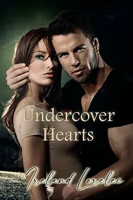E-Book (epub) Undercover Hearts von Ireland Lorelei