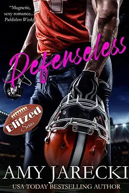 E-Book (epub) Defenseless (Blitzed, #1) von Amy Jarecki