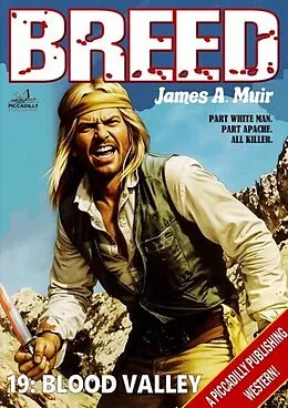 E-Book (epub) Blood Valley (A Breed Western #19) von James A. Muir