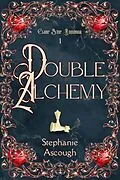 E-Book (epub) Double Alchemy (Clear Star Romance, #1) von Stephanie Ascough