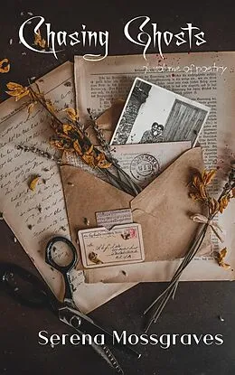 E-Book (epub) Chasing Ghosts von Serena Mossgraves