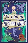 E-Book (epub) Can I Go to Neverland? von A. M. Cook