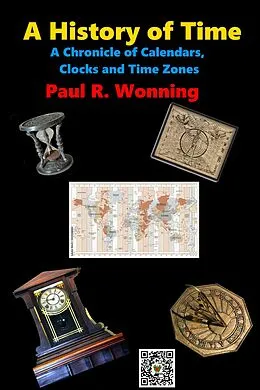 E-Book (epub) A History of Time (Short History Series, #2) von Paul R. Wonning