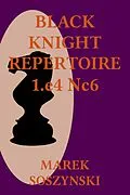 E-Book (epub) Black Knight Repertoire 1.e4 Nc6 von Marek Soszynski