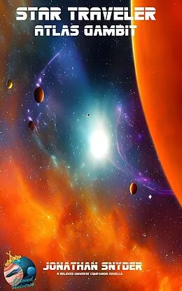 E-Book (epub) Atlas Gambit (Star Traveler, #3) von Jonathan J Snyder