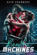 E-Book (epub) Beautiful Machines von Seth Chambers