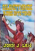 E-Book (epub) Calamity Maude Rides Into Town von John J. Law