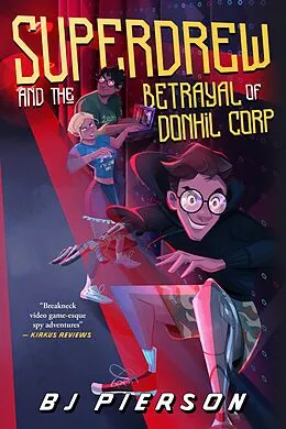 E-Book (epub) SuperDrew and the Betrayal of Donhil Corp von Bj Pierson