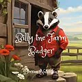 E-Book (epub) Billy the Farm Badger von Dorran Hutchkins