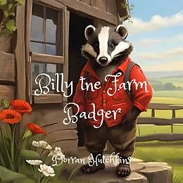 E-Book (epub) Billy the Farm Badger von Dorran Hutchkins