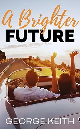 E-Book (epub) A Brighter Future von George Keith