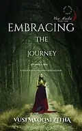 E-Book (epub) Embracing The Journey von Vusi Mxolisi Zitha