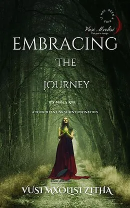 E-Book (epub) Embracing The Journey von Vusi Mxolisi Zitha