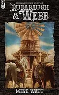 E-Book (epub) Mostly True Story of Rudabaugh and Webb von Mike Watt