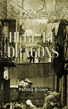 E-Book (epub) Here Be Dragons (New Worlders, #1) von P. A. Brown