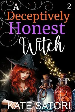 E-Book (epub) A Deceptively Honest Witch (Keystone County Witches, #2) von Kate Satori