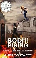 E-Book (epub) Bodhi Rising (Reality Gradient, #2) von Andrew Sweet