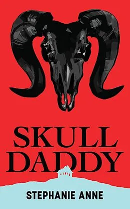 E-Book (epub) Skull Daddy von Stephanie Anne