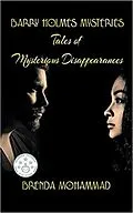 E-Book (epub) Barry Holmes Mysteries: Tales of Mysterious Disappearances von Brenda Mohammed