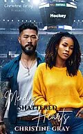 E-Book (epub) Mending Shattered Hearts von Christine Gray