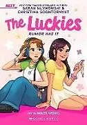 Kartonierter Einband Rumor Has It (the Luckies #1) von Mlynowski Sarah, Christina Soontornvat