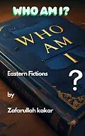 E-Book (epub) Who am I? von Zafarullah Kakar