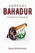 E-Book (epub) Company Bahadur von Hasan Mithiborwala