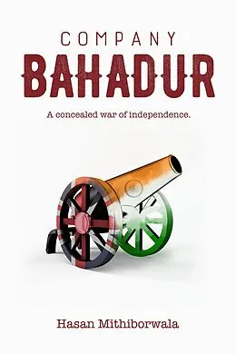 E-Book (epub) Company Bahadur von Hasan Mithiborwala
