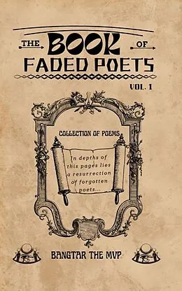 E-Book (epub) The Book Of Faded Poets, Vol 1 von Bangtar The Mvp