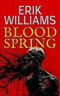 E-Book (epub) Blood Spring von Erik Williams