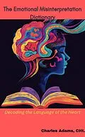 E-Book (epub) The Emotional Misinterpretation Dictionary von Charles Adams