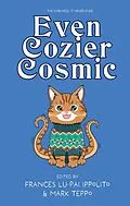 E-Book (epub) Even Cozier Cosmic von Andrew S. Fuller, Ben Curl, Daniel David Froid