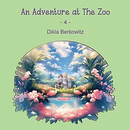 E-Book (epub) An Adventure at The Zoo - 4 von Dikla Berkowitz