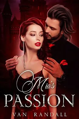 E-Book (epub) Mia's Passion von Mark Maynard, van Randall