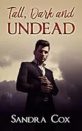 E-Book (epub) Tall, Dark and Undead von Sandra Cox