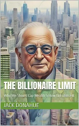 E-Book (epub) The Billionaire Limit von Jack Donahue