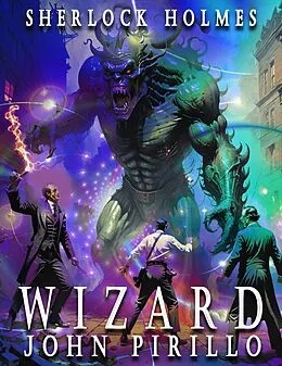 E-Book (epub) Sherlock Holmes, Wizard von John Pirillo