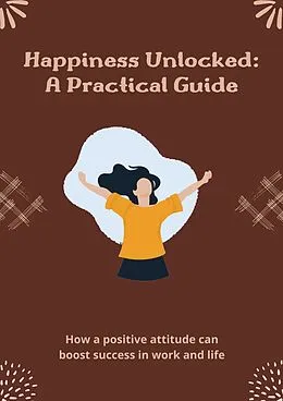 E-Book (epub) Happiness Unlocked von Andrew Grant