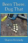 E-Book (epub) Been There, Dug That von Sharon Kennedy