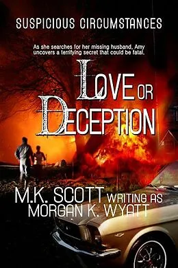 E-Book (epub) Love or Deception von M K Scott