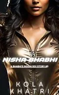 E-Book (epub) Nisha Bhabhi: A Bhabhi's Indian Sex Story #5 (Indian Devar Bhabhi Rangeen Haseen Stories, #1) von Kola Khatri