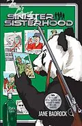 E-Book (epub) Sinister Sisterhood von Jane Badrock