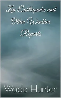 E-Book (epub) Zen Earthquake and Other Weather Reports von Syd Mcleod