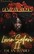 E-Book (epub) Lovin' Safari II : Gunzz and Roses (Lovin' Safari Series, #2) von Dean Hamid