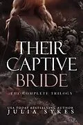 E-Book (epub) Their Captive Bride von Julia Sykes